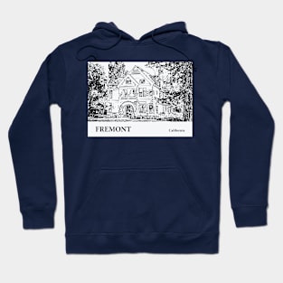 Fremont - California Hoodie